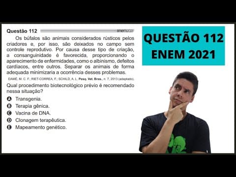 Thumbnail da aula: BIOLOGIA ENEM 2021! "Os búfalos são animais considerados rústicos..."