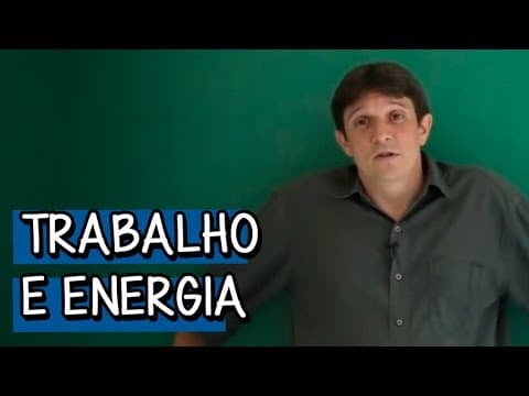 Thumbnail da aula: ENTENDA TRABALHO, POTÊNCIA E ENERGIA PARA O ENEM | Resumo Física | Descomplica
