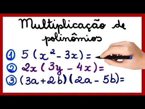 Thumbnail da aula: MULTIPLICAÇÃO DE POLINÔMIOS!! VAMOS APRENDER JUNTOS?