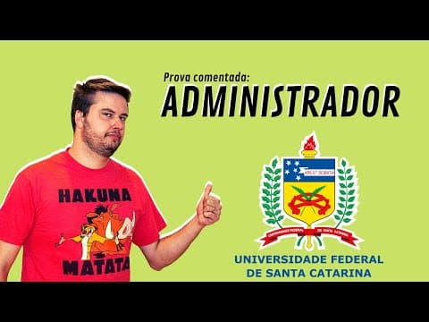 Thumbnail da aula: Prova comentada Administrador UFSC 2019 banca COPERVE - Informática