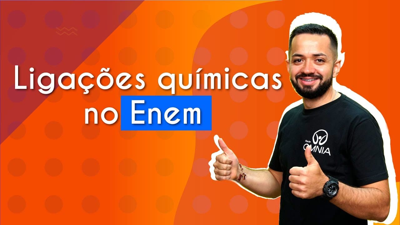 Thumbnail: Ligações Químicas no Enem - Brasil Escola