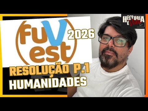 Thumbnail da aula: (Parte 1) FUVEST 2026 | Interdisciplinaridade, Leitura Crítica e Humanidades