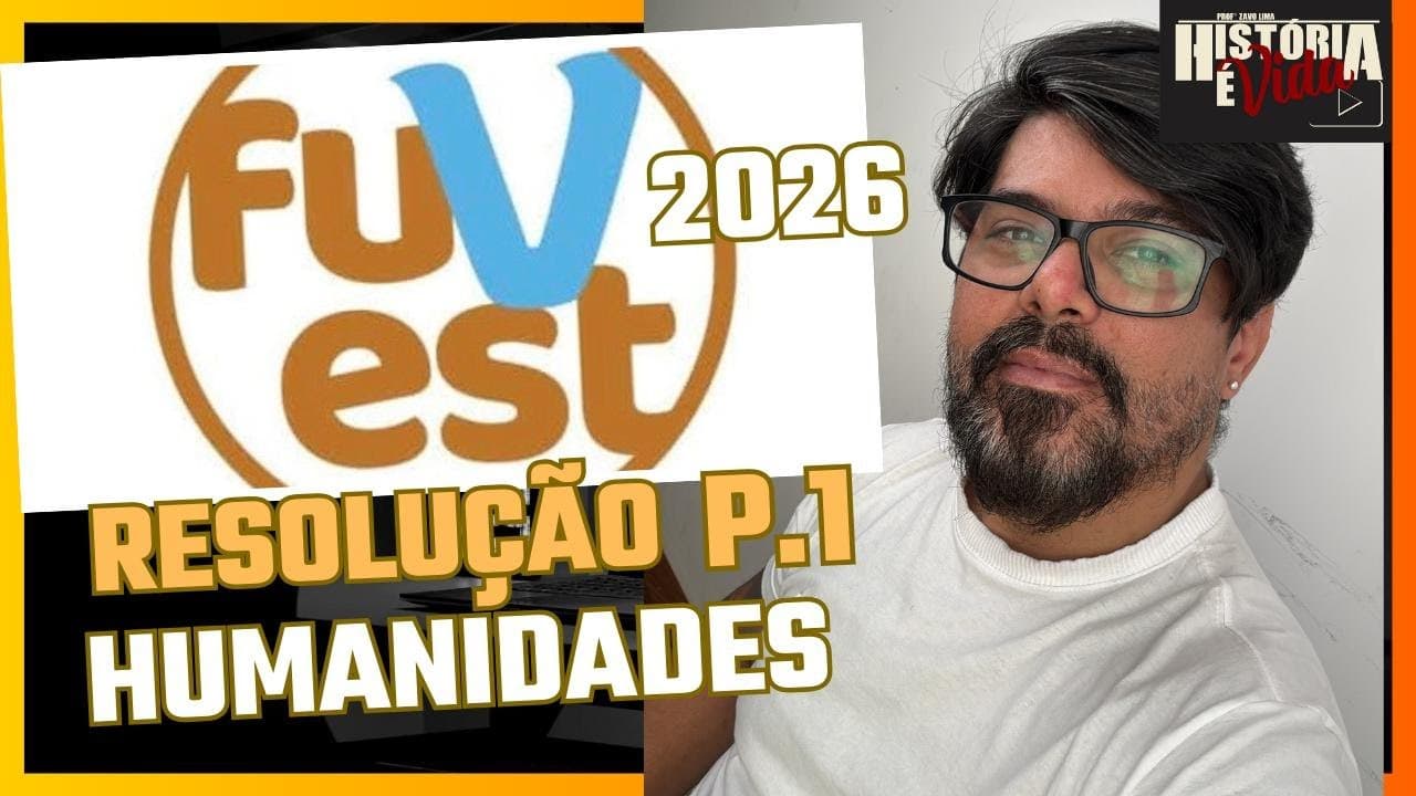 Thumbnail: (Parte 1) FUVEST 2026 | Interdisciplinaridade, Leitura Crítica e Humanidades