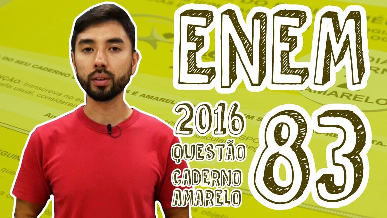 Thumbnail: ENEM - Questão 83 (Caderno Amarelo)