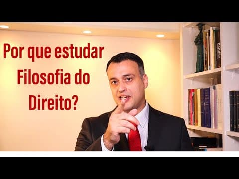 Thumbnail da aula: Por que estudar Filosofia do Direito?