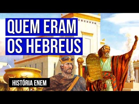 Thumbnail da aula: QUEM ERAM OS HEBREUS: História, religião e diáspora. Resumo de História Enem. Prof Felipe Oliveira