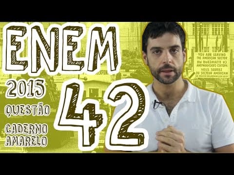 Thumbnail da aula: ENEM 2015 - Questão 42 (Caderno Amarelo)