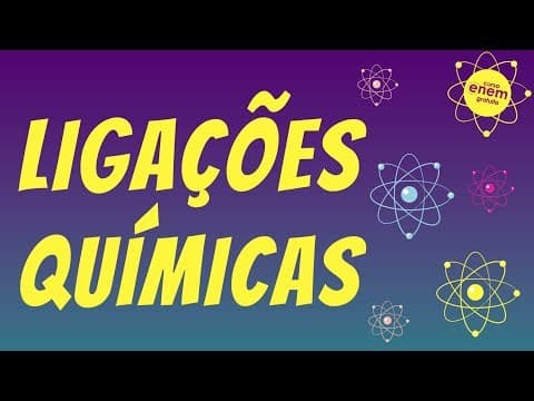 Thumbnail da aula: LIGAÇÕES IÔNICAS E LIGAÇÕES COVALENTES | Química Enem com o professor Felipe Sobis
