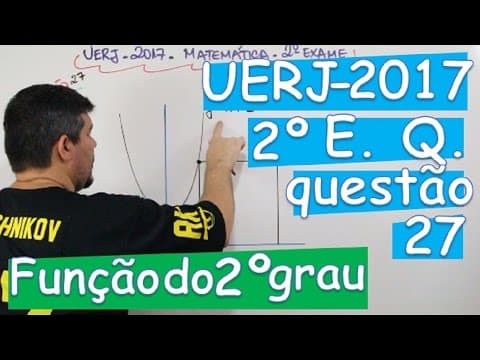 Thumbnail da aula: Questão 27 - UERJ 2017 - 2º Exame de Qualificação