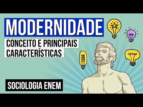 Thumbnail da aula: MODERNIDADE: conceito e principais características | Sociologia para o Enem | Fábio Luís Pereira