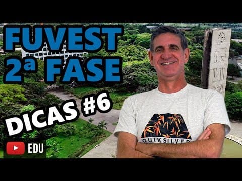 Thumbnail da aula: FUVEST - 2ª fase - Como responder - dica 06