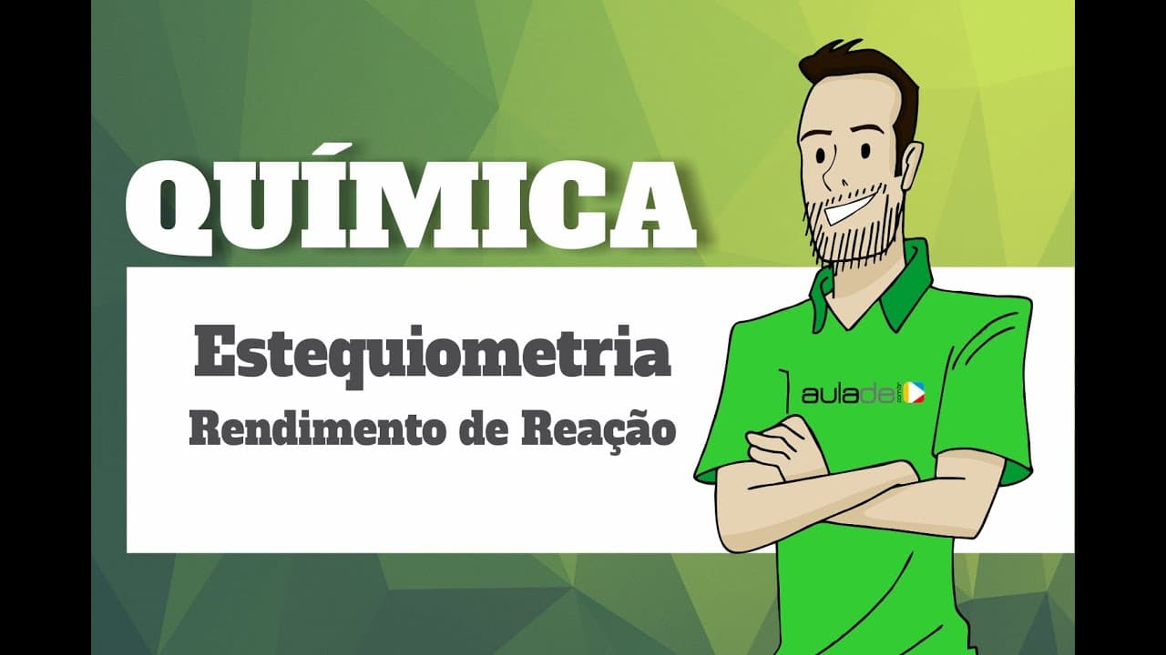 Thumbnail: Química - Estequiometria: Rendimento de Reação