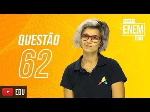 Thumbnail da aula: Enem 2018 | João Goulart | questão 62 (caderno amarelo)