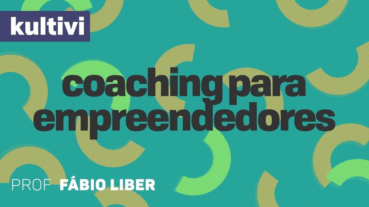 Thumbnail: Coaching para Empreendedores | Kultivi - Valores | CURSO GRATUITO