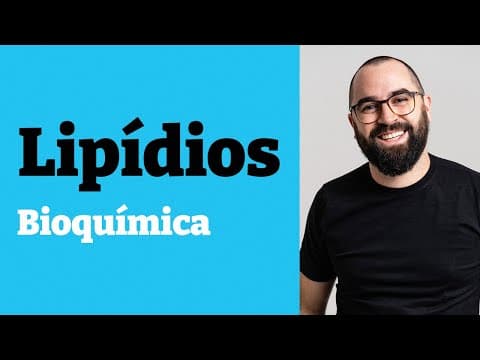 Thumbnail da aula: Lipídios (Componentes Orgânicos) - Aula 05 - Módulo 1 - Bioquímica - Prof. Guilherme