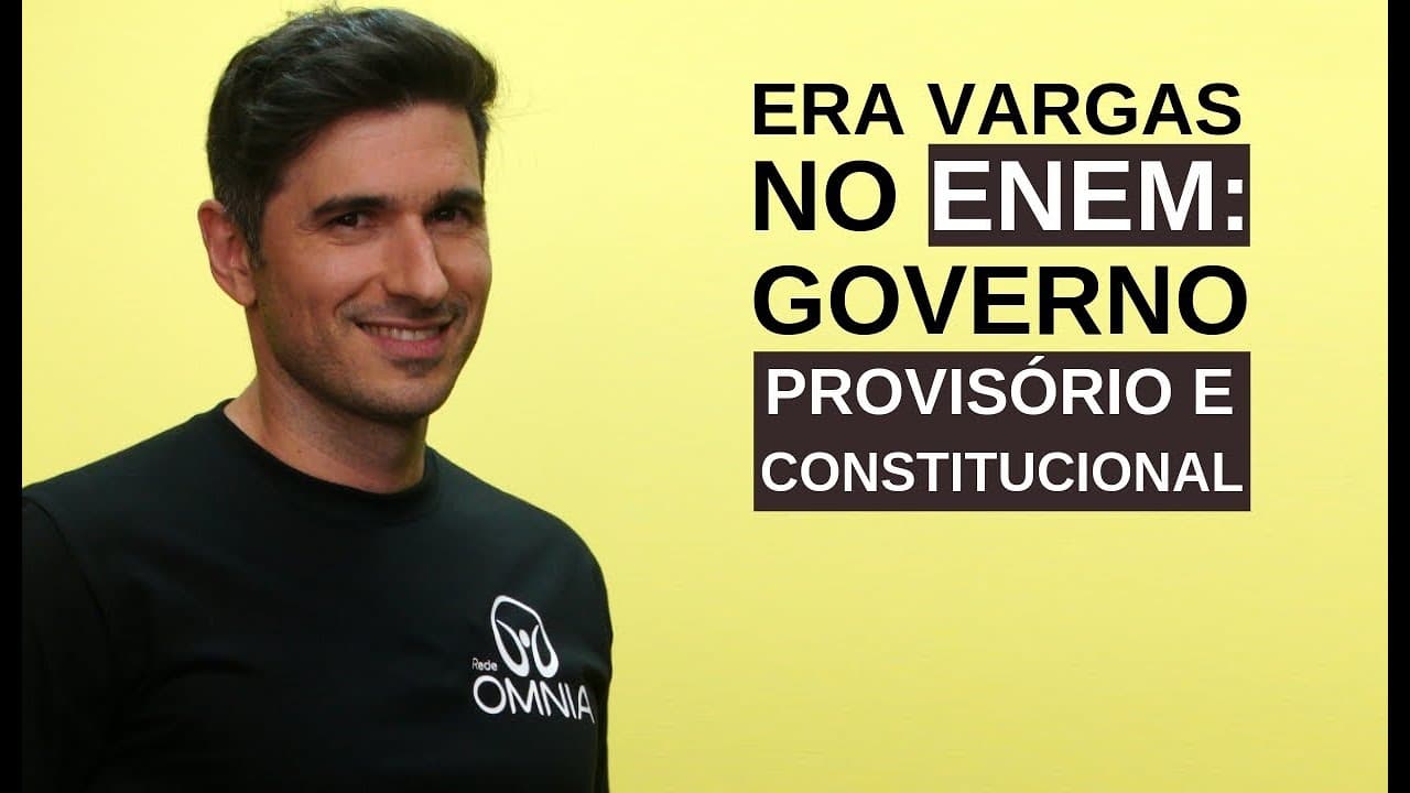 Thumbnail: Era Vargas no Enem: Governo Provisório e Constitucional - Brasil Escola