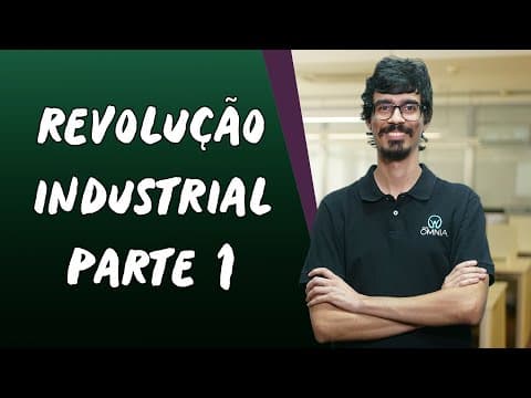 Thumbnail da aula: Revolução Industrial / Parte 1 - Brasil Escola