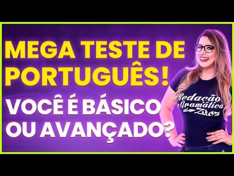 Thumbnail da aula: MEGA TESTE DE PORTUGUÊS: 32 QUESTÕES DESAFIADORAS PARA APERFEIÇOAR SUA GRAMÁTICA! - Profa. Pamba