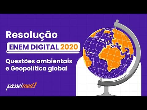 Thumbnail da aula: ENEM DIGITAL 2020 - QUESTÕES AMBIENTAIS E GEOPOLÍTICA GLOBAL | Entenda a crise na Ucrânia...