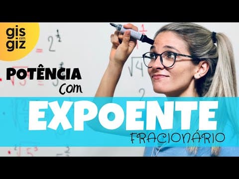 Thumbnail da aula: POTÊNCIA COM EXPOENTE FRACIONÁRIO \Prof. Gis/