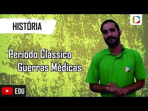 Thumbnail da aula: História - Período Clássico: Guerras Médicas