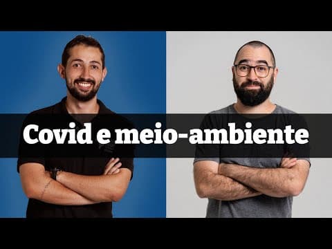 Thumbnail da aula: Covid e meio-ambiente - Conversa com Prof Vitin do Terra Negra