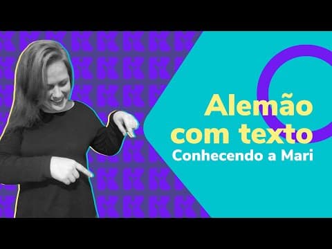 Thumbnail da aula: Alemão com texto conhecendo a Mari | Alemão #24
