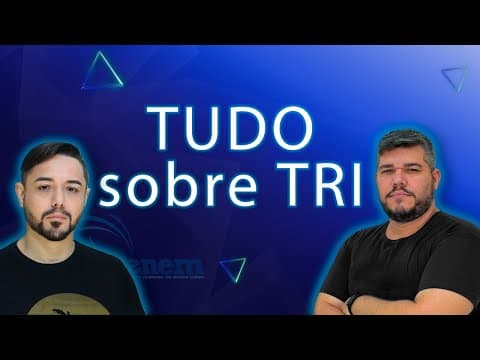 Thumbnail da aula: ENEM Matemática - TRI e Competências - O vídeo mais completo do Youtube