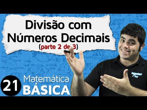 Thumbnail da aula: Divisão com Números Decimais ou Divisão com Vírgula no Divisor (Parte 2/3) | MAB #21