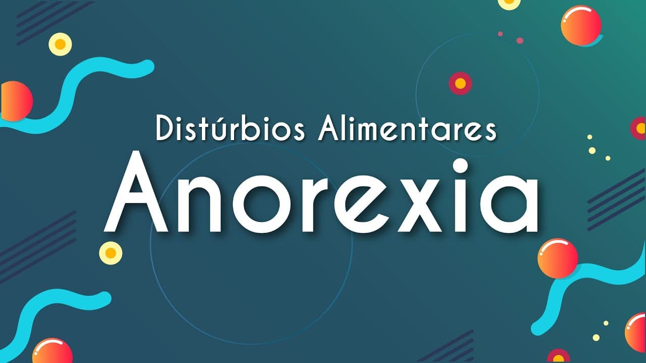 Thumbnail: Anorexia | Distúrbios Alimentares - Brasil Escola