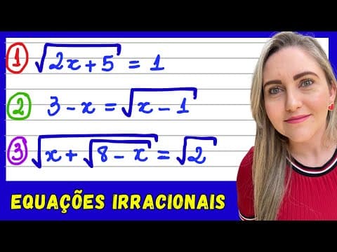 Thumbnail da aula: EQUAÇÃO IRRACIONAL! EXPLICAÇÃO DE EQUAÇÃO COM RADICAL / EQUAÇÃO DO 1º GRAU / EQUAÇÃO DO 2º GRAU!