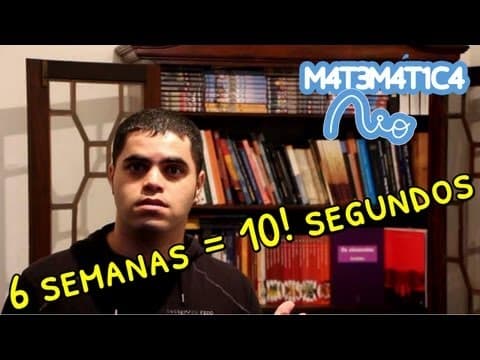 Thumbnail da aula: Fatorial - 10! é Igual a 6 Semanas | Matemática Rio