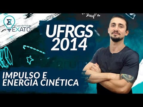 Thumbnail da aula: RESOLVIDA - (UFRGS – 2014) Um objeto de massa igual a 2kg move-se em linha reta com velocidade...