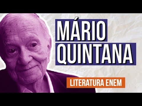 Thumbnail da aula: MÁRIO QUINTANA: Quem foi, Características e Temas de sua Poesia | Resumo de Literatura para o Enem