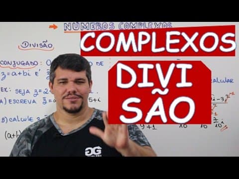 Thumbnail da aula: COMPLEXOS: DIVISÃO NA FORMA ALGÉBRICA (AULA 5/14)