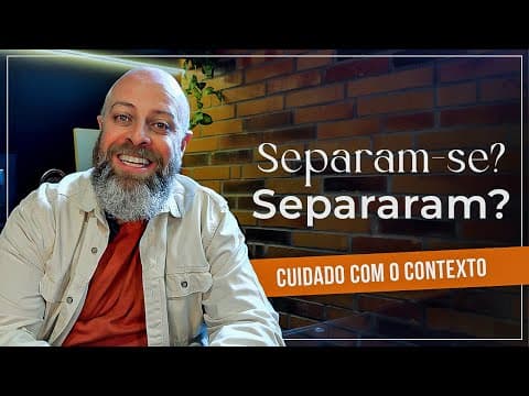 Thumbnail da aula: SE SEPARARAM, SEPARARAM ou SEPARARAM-SE?