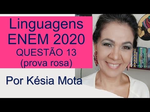 Thumbnail da aula: Questão 13 DO ENEM 2020 (prova rosa)