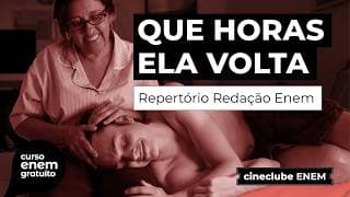 CINECLUBE ENEM #3: Que Horas Ela Volta (2015, Anna Muylaert)