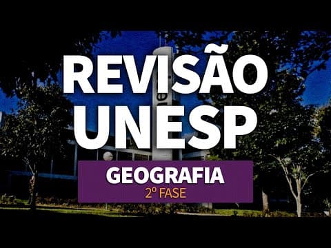 Thumbnail da aula: REVISÃO UNESP: Geografia | ProEnem