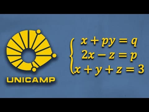 Thumbnail da aula: UNICAMP - 2ª Fase - Sistemas Lineares