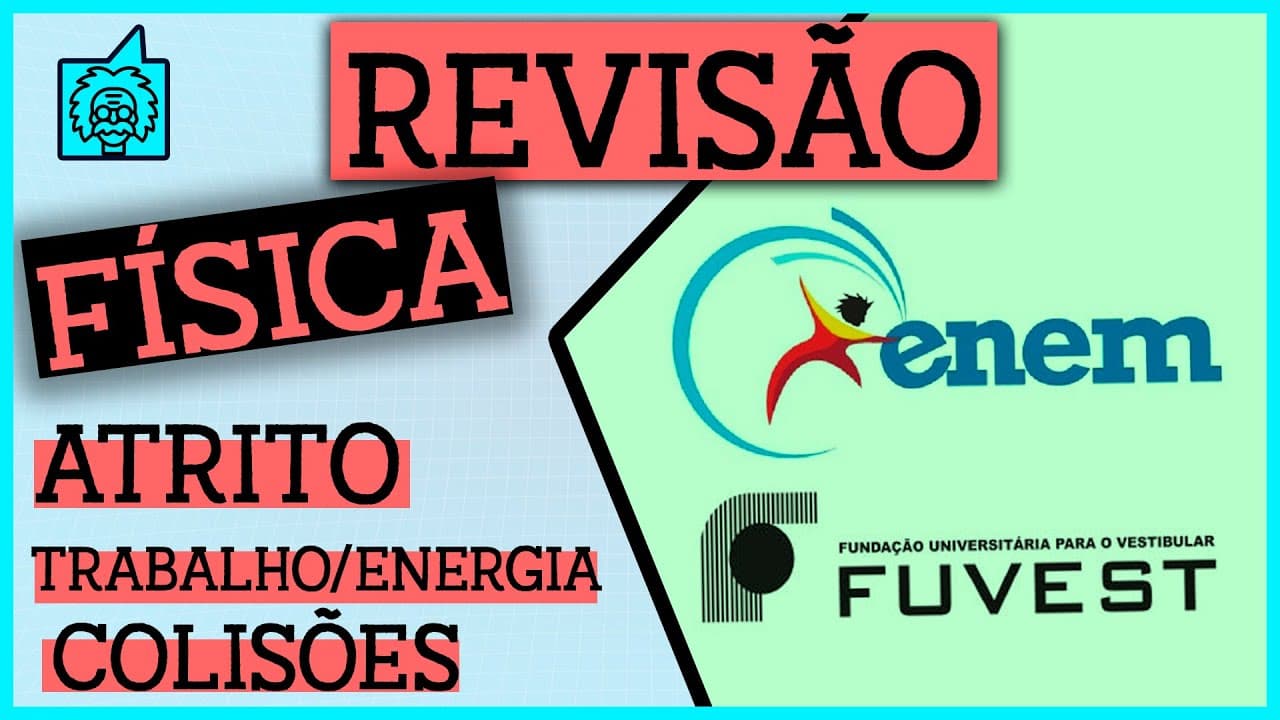 Thumbnail: REVISÃO ENEM: QDM, COLISÕES, ENERGIA E ATRITO