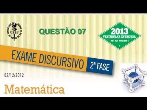 Thumbnail da aula: QUESTÃO 07 RESOLVIDA (FUNÇÃO POLINOMIAL) UERJ 2013 MATEMÁTICA 2° FASE