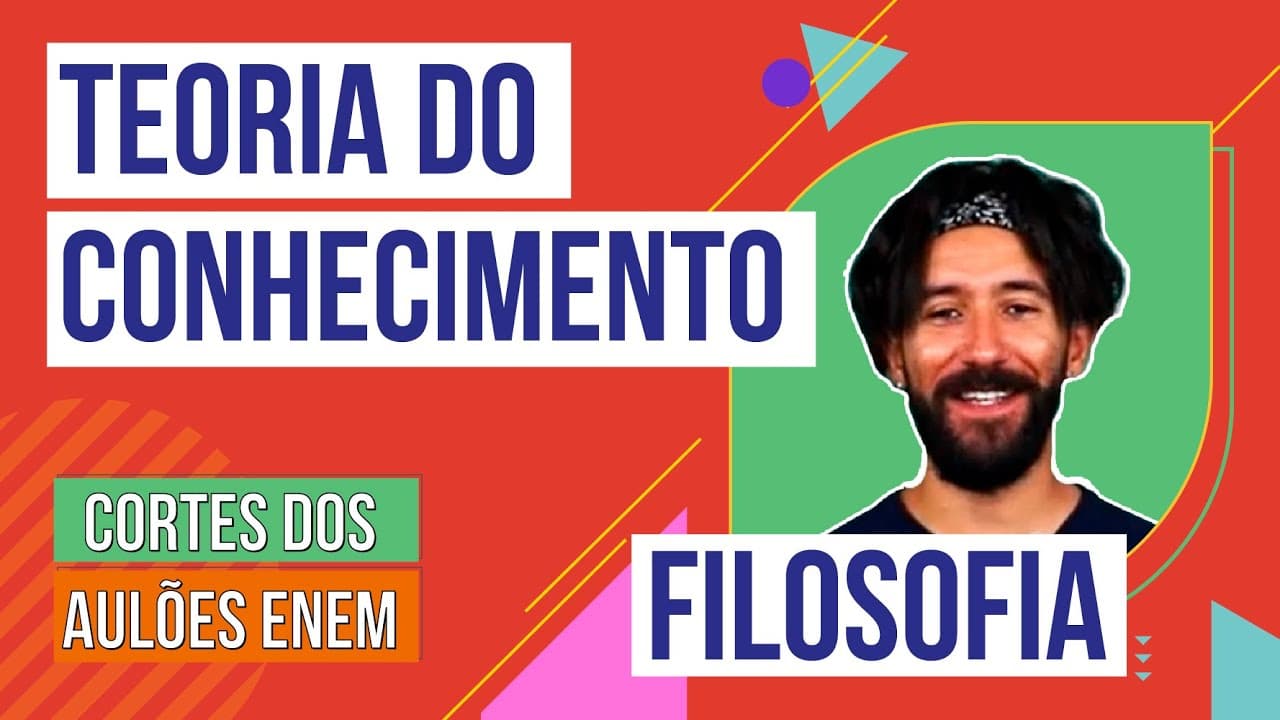 Thumbnail: TEORIA DO CONHECIMENTO: racionalismo e empirismo | Cortes dos Aulões do Enem | Filosofia | Ernani