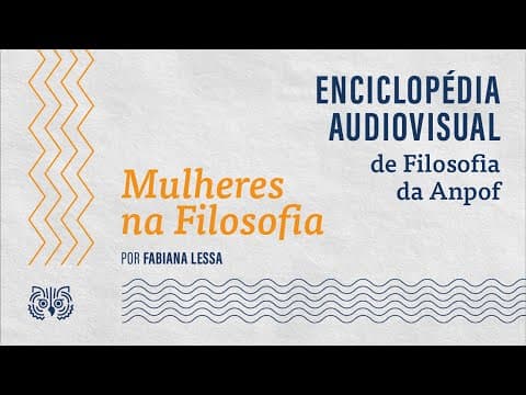 Thumbnail da aula: Mulheres na Filosofia, por Fabiana Lessa