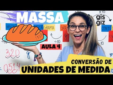 Thumbnail da aula: MEDIDAS DE MASSA - CONVERSÃO DE UNIDADES DE MEDIDA #04
