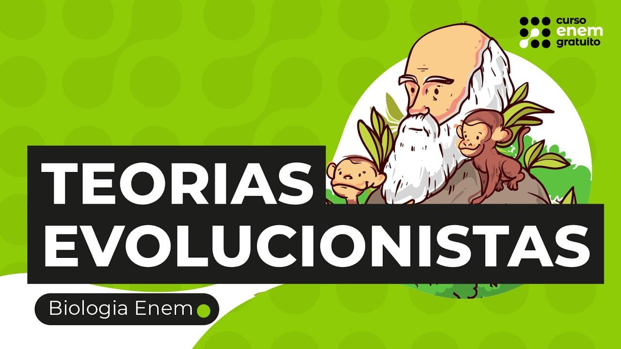 Thumbnail: TEORIAS EVOLUCIONISTAS | Biologia para o Enem | Cláudia de Souza Aguiar
