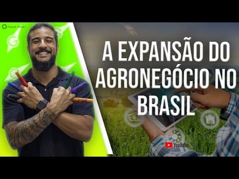Thumbnail da aula: A Expansão do Agronegócio no Brasil - Geobrasil {Prof Rodrigo Rodrigues}