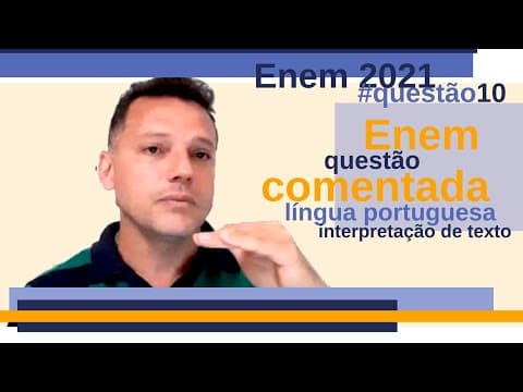 Thumbnail da aula: Enem: questão de português comentada. Interpretação de texto