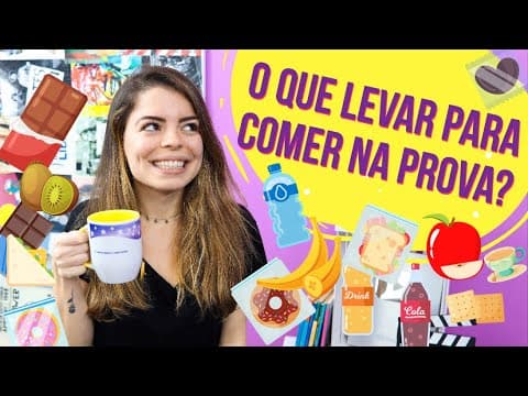 Thumbnail da aula: MELHORES LANCHES PARA O ENEM: O QUE LEVAR PARA COMER NA PROVA?