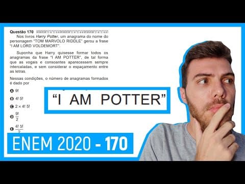 Thumbnail da aula: 🛑 Questão 170 Enem 2020 - Resolução Passo a Passo - Nos livros Harry Potter, um anagrama ...